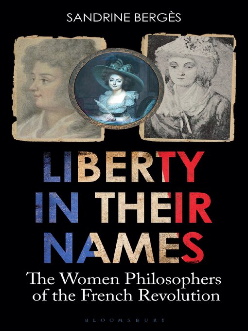 Title details for Liberty in Their Names by Sandrine Bergès - Available
